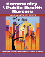 Community & Public Health Nursing with Access Code: Promoting the Public's Health