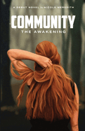 Community: the Awakening