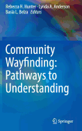 Community Wayfinding: Pathways to Understanding