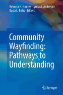 Community Wayfinding: Pathways to Understanding