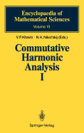 Commutative Harmonic Analysis I: General Survey. Classical Aspects