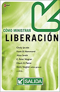 Como Ministrar Liberaci?n