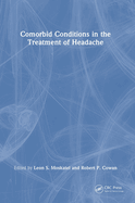 Comorbid Conditions in the Treatment of Headache