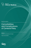 Comorbidities and Complications of Cerebral Palsy