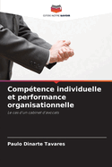 Comp?tence individuelle et performance organisationnelle