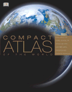 Compact Atlas of the World - Dorling Kindersley Publishing (Creator), and DK Publishing