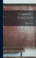 Compact Calculus