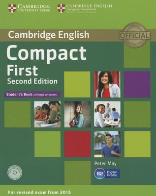 Compact First Student's Book without Answers with CD-ROM - May, Peter