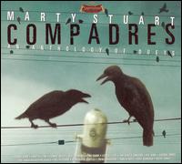 Compadres: An Anthology of Duets - Marty Stuart