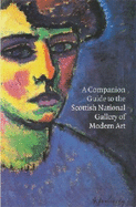 Companion Guide to the Scottish National Gallery of Modern Art