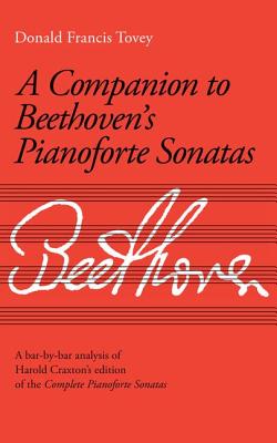 Companion to Beethoven's Pianoforte Sonatas: Revised Edition - Cooper, Barry (Editor), and Tovey, Donald Francis