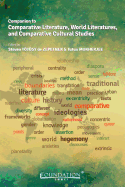 Companion to Comparative Literature, World Literatures, and Comparative Cultural Studies