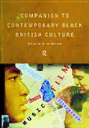 Companion to Contemporary Black British Culture