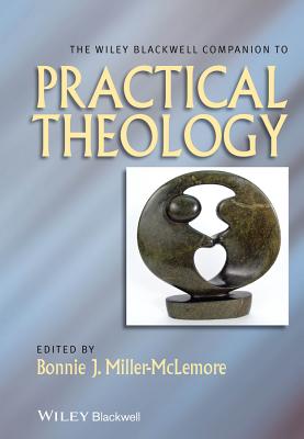 Companion to Practical Theolog - Miller-McLemore, Bonnie J (Editor)