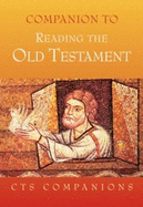 Companion to Reading the Old Testament - Graffy, Adrian, Dr., STD