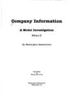 Company Information: A Model Investigation - Law-Yone, Wendy, and Washington Researchers