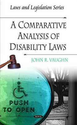 Comparative Analysis of Disability Laws - Vaughn, John R