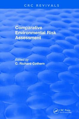 Comparative Environmental Risk Assessment - Cothern, C. Richard