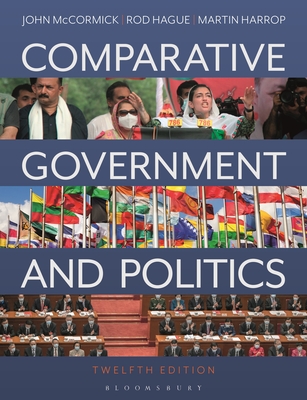 Comparative Government and Politics - McCormick, John, and Harrop, Martin, and Hague, Rod
