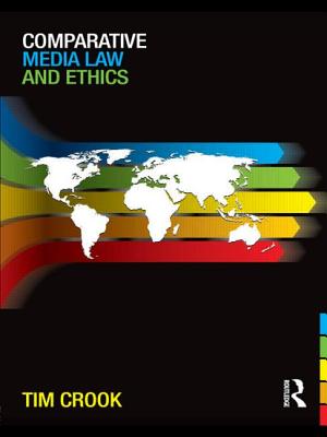 Comparative Media Law and Ethics - Crook, Tim