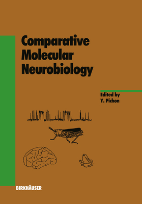 Comparative Molecular Neurobiology - Pichon, Y