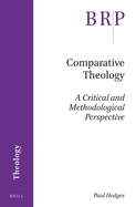 Comparative Theology: A Critical and Methodological Perspective