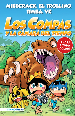 Compas 3: Los Compas Y La Cmara del Tiempo / Compas 3: Los Compas and the Chamber of Time - Mikecrack El Trollino Y Timba Vk