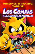 Compas 4. Los Compas Y La Maldici?n de Mikecrack / Compas 4. the Compas and the Curse of Mikecrack