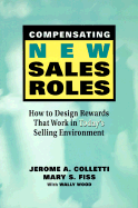 Compensating New Sales Roles: How to Design Rewards That Work in Today's Selling Environment