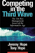 Competing in the Third Wave - Hope, Jeremy, Dr. (Preface by), and Hope, Tony (Preface by)