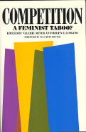 Competition: A Feminist Taboo? - Painter, Neill Irvin, and Miner, Valerie (Editor), and Longino, Helen E (Editor)