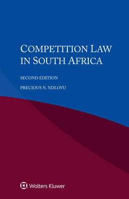 Competition Law in South Africa - Ndlovu, Precious N