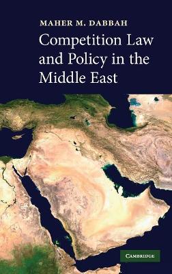 Competition Law Policy Middle East - Dabbah, Maher M