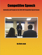 Competitive Speech: Instruction and Prompts for the 2020-2021 Competitive Speech Season