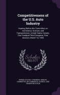 Competitiveness of the U.S. Auto Industry: Hearing Before the Committee on Commerce, Science, and Transportation, United States Senate, One Hundred Third Congress, First Session, March 10, 1993