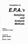 Compilation of Epa's Sampling and Analysis Methods, Second Edition - Keith, Lawrence H