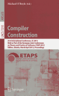 Compiler Construction: 21st International Conference, CC 2012, Held as Part of the European Joint Conferences on Theory and Practice of Software, ETAPS 2012, Tallinn, Estonia, March 24 - April 1, 2012, Proceedings