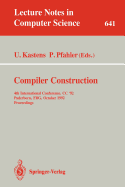 Compiler Construction: 4th International Conference, CC '92, Paderborn, Frg, October 5-7, 1992. Proceedings