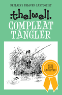 Compleat Tangler: A witty take on fishing from the legendary cartoonist