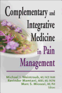 Complementary and Integrative Medicine in Pain Management