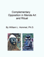 Complementary Opposition in Mende Art and Ritual