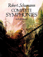 Complete 4 Symphonies: In Full Score