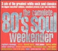 Complete 80's Soul Weekender - Various Artists