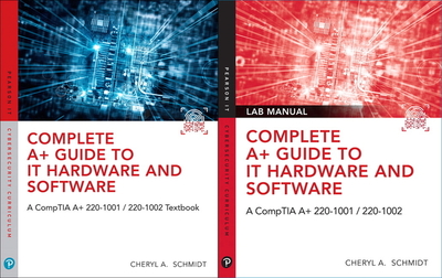 Complete A+ Guide to It Hardware and Software, Textbook and Lab Manual Bundle - Schmidt, Cheryl