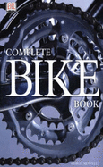 Complete Bike Book - Sidwells, Chris