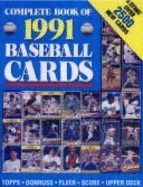 Complete Book of 1991 Baseball Cards - Rh Value Publishing, and Owens, Tom