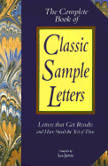 Complete Book of Classic Sample Letters