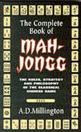 Complete Book Of Mah Jong - Millington, A.G.