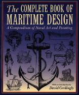 Complete Book of Maritime Design: A Compendium of Naval Art and Painting - Random House Value Publishing