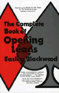 Complete Book of Opening Leads - Blackwood, Easley